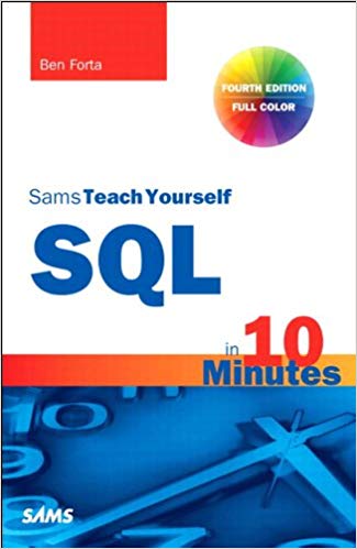 SQL in 10 Minutes, Sams Teach Yourself: Sams Teac Your SQL 10 Minu _4